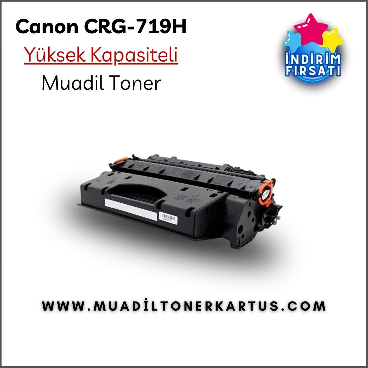 Canon CRG-719H/3480B002 Muadil Toner Yüksek Kapasiteli